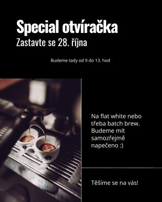 Den volna? Stavte se na kafe a něco dobrého, budeme rady do 13.hod ☕🍰 #mrcoffeezlin